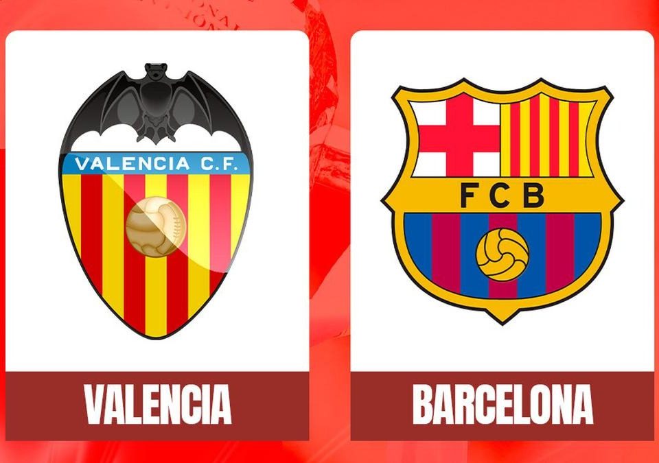 Valencia vs Barcelona