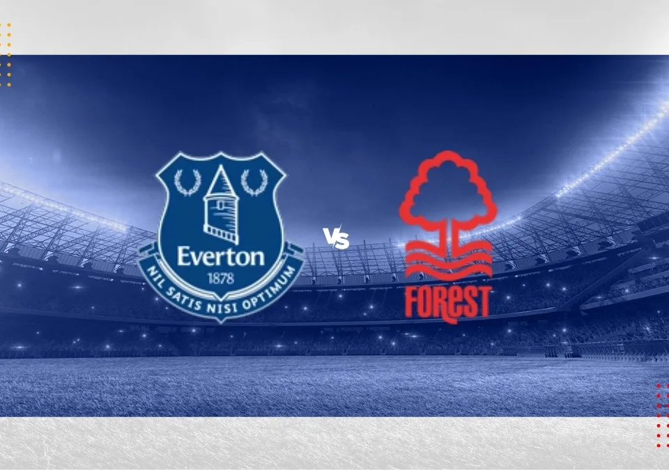 Everton vs Nottingham Forest Premier League 2024/2025